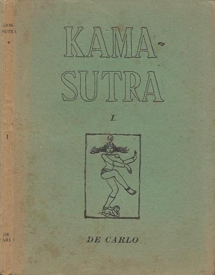 I Kamasutra (Codice indiano dell'amore). Vol. I - Mallanaga Vatsyayana - copertina