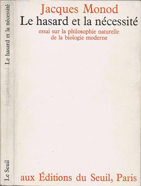 Le hasard et la necessite - Jacques Monod - copertina