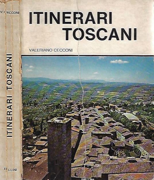 Itinerari Toscani - Valeriano Cecconi - copertina