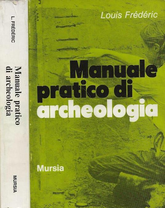 Manuale pratico di archeologia - Louis Frédéric - copertina
