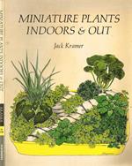 Miniature plants indoors & out