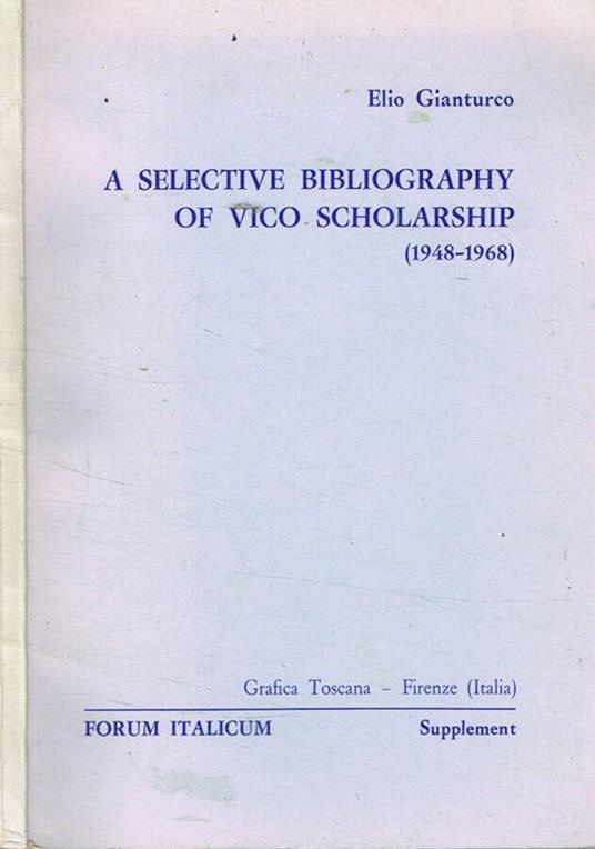 A selective bibliography of vico scholarship 1948-1968 - Elio Gianturco - copertina