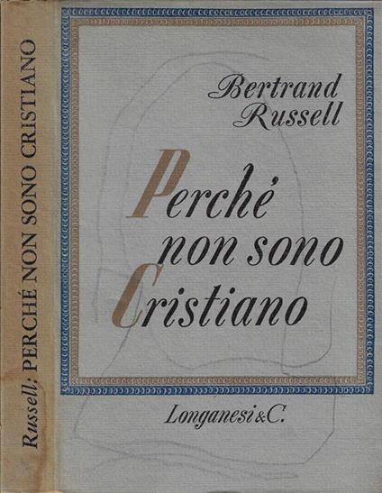 Perché non sono cristiano - Bertrand Russell - copertina