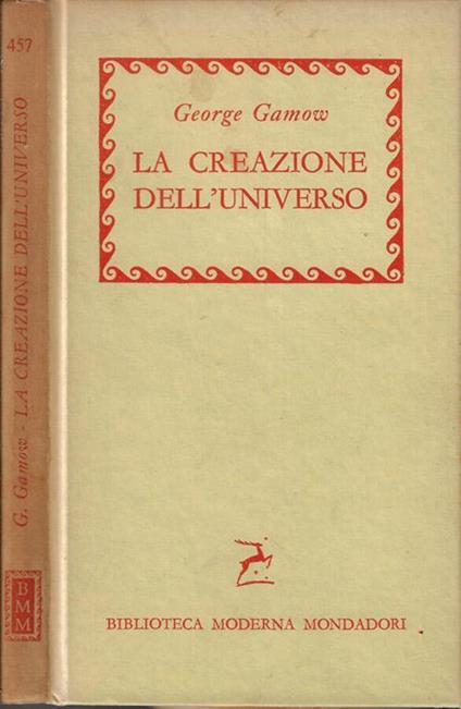 La creazione dell'universo - George Gamow - copertina