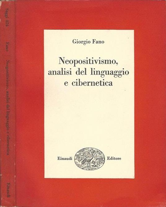 Neopositivismo, analisi del linguaggio e cibernetica - Giorgio Fano - copertina