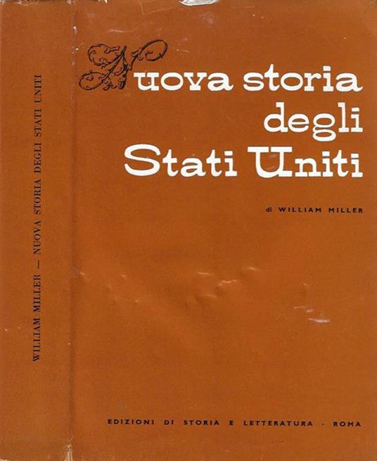 Nuova storia degli Stati Uniti - William Miller - copertina