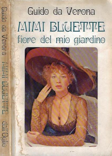 Mimi Bluette. Fiore del mio giardino - Guido Da Verona - copertina