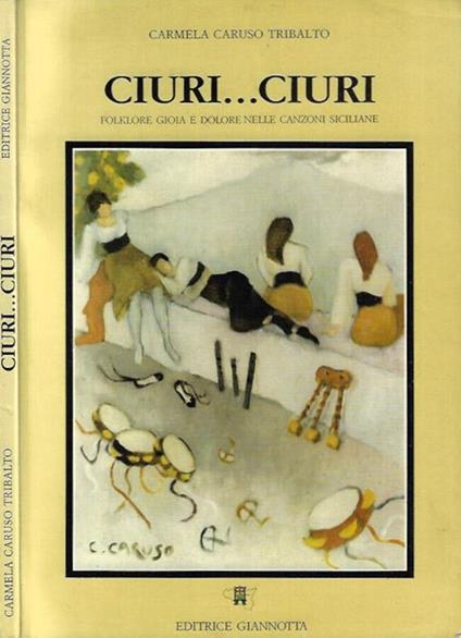 Ciuri…ciuri - Tribalto Carmela Caruso - copertina