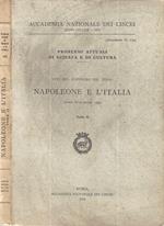 Accademia Nazionale dei Lincei - Anno CCCLXX - 1973. Atti del Convegno sul tema: Napoleone e l'Italia (Roma, 8-13 ottobre 1969) - Tomo II