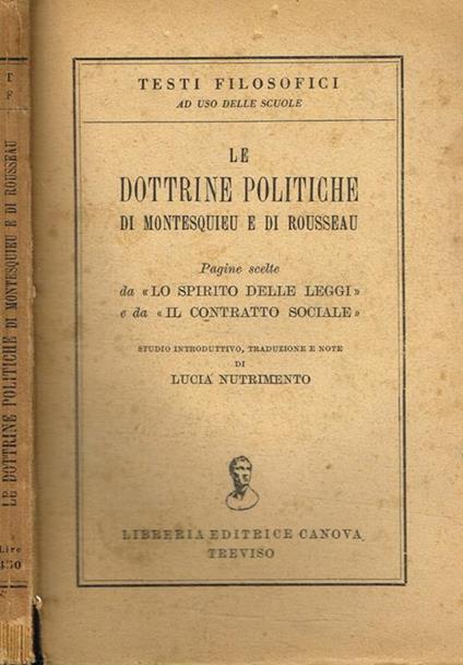 Le dottrine politiche di Montesquieu e di Rousseau - copertina