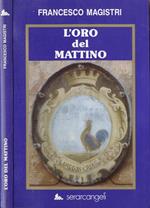 L' oro del mattino