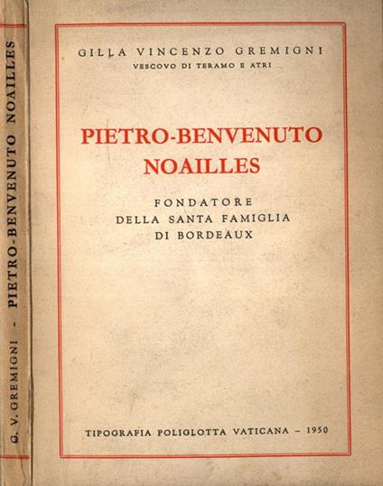 Pietro Benvenuto Noailles - Gilla Gremigni - copertina