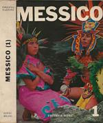 Messico. Vol. I