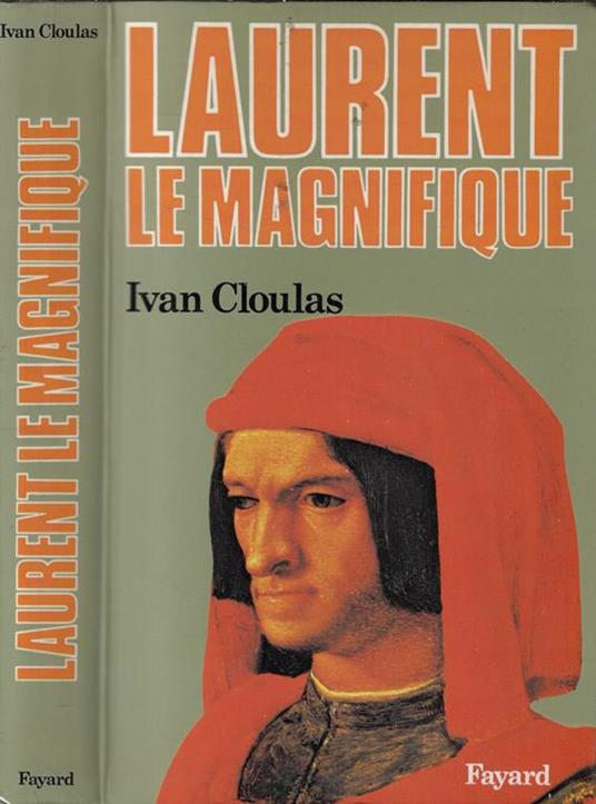 Laurent Le magnifique - Ivan Cloulas - copertina