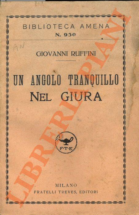 Un angolo tranquillo nel Giura - Giovanni Ruffini - copertina