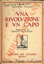 Una rivoluzione e un capo. Con prefazione di S.E. Benito Mussolini