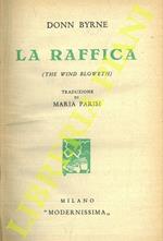 La raffica (The wind bloweth)