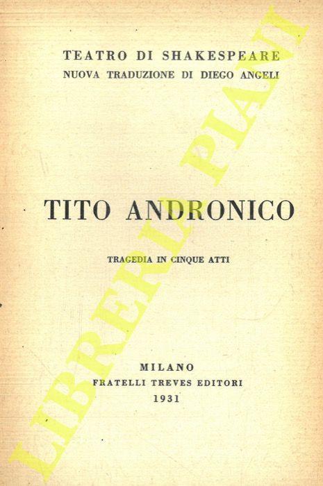 Tito Andronico. Tragedia in cinque atti - copertina