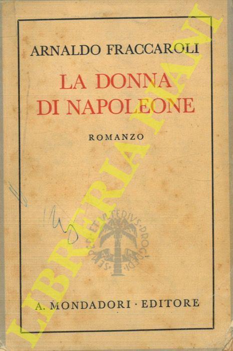 La donna di Napoleone - Arnaldo Fraccaroli - copertina