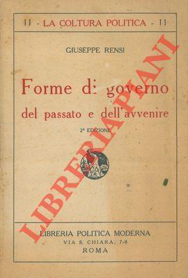 Forme di governo del passato e dell'avvenire - Giuseppe Rensi - copertina