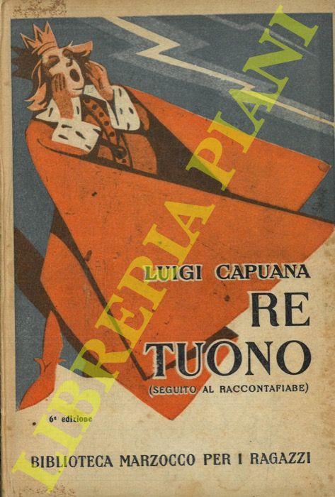 Re Tuono (seguito al "Raccontafiabe") - Luigi Capuana - copertina