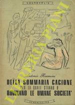 Della sommaria cagione per la quale stanno o rovinano le umane società