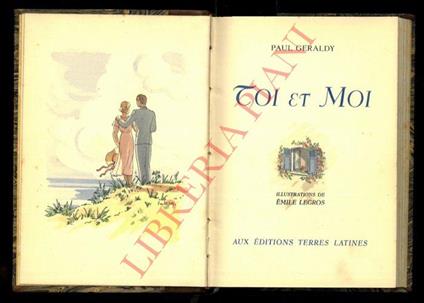 Toi et moi. Illustrations de Emile Legros - Paul Géraldy - copertina