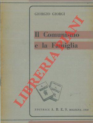 Il comunismo e la famiglia - Giorgio Giorgi - copertina