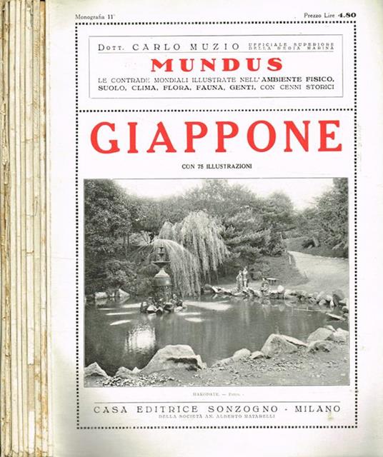 Mundus. Le contrade mondiali illustrate nell'ambiente fisico, suolo, clima, flora, fauna, genti, con cenni storici n.11, 12, 13, 14, 15, 16, 17, 18, 19, 20 - Carlo Muzio - copertina