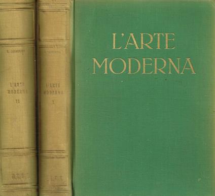 L' arte moderna. Dai Neoclassici ai Contemporanei 2voll - Emilio Lavagnino - copertina