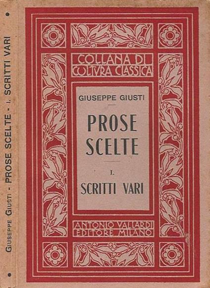 Prose scelte vol. I scritti vari - Giuseppe Giusti - copertina