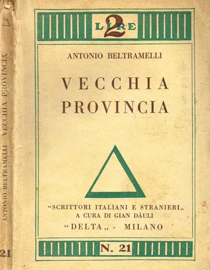 Vecchia provincia - Antonio Beltramelli - copertina