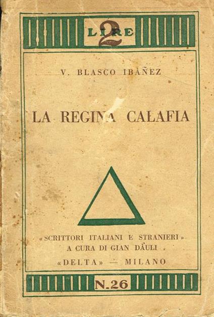 La regina Calafia - Vicente Blasco Ibáñez - copertina