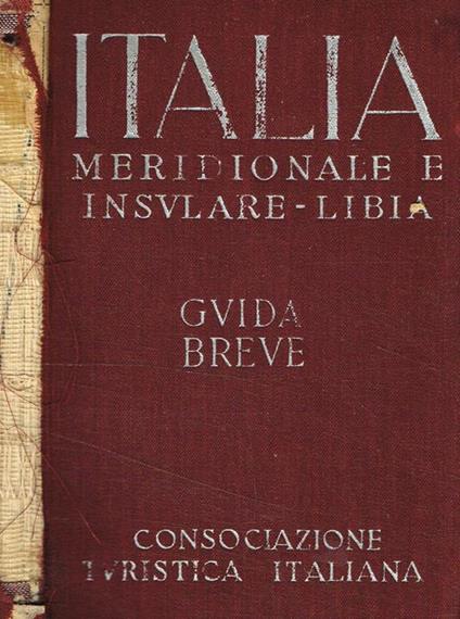 Italia Meridionale e Insulare-Libia. Guida breve - copertina