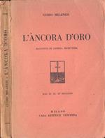 L' àncora d' oro. Racconti di guerra marittima