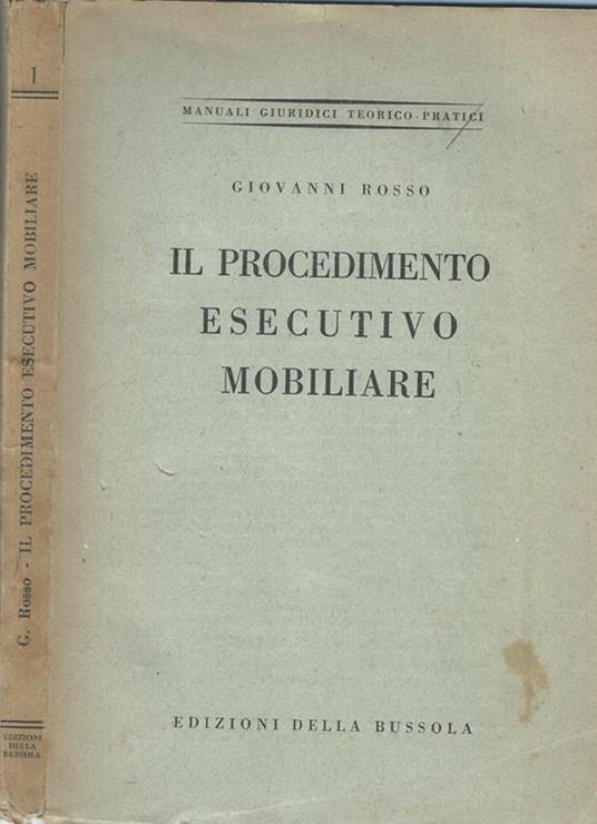 Il procedimento esecutivo mobiliare - Giovanni Rosso - copertina