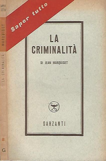 La criminalità - Jean Marquiset - copertina