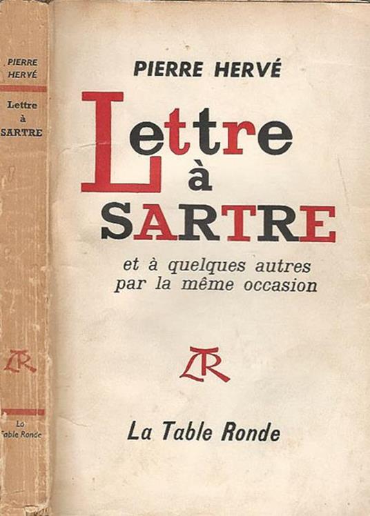 Lettre a Sartre et a quelques autres par la meme occasion - Pierre Hervé - copertina