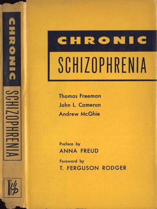 Cronic schizophrenia - Thomas Freeman - copertina