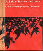 Storia e tradizione. Panorama critico di testimonianze. L'Età contemporanea