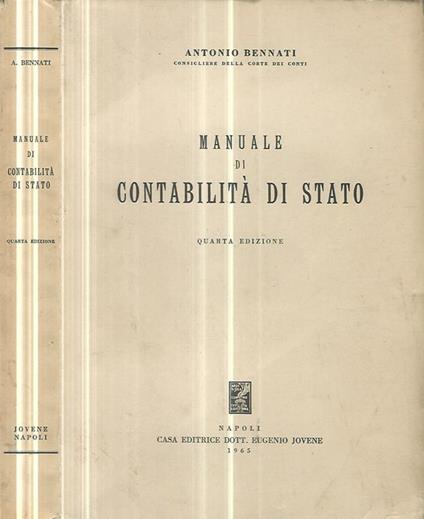 Manuale di contabilità di Stato - Antonio Bennati - copertina