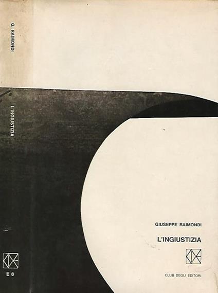 L' ingiustizia - Giuseppe Raimondi - copertina