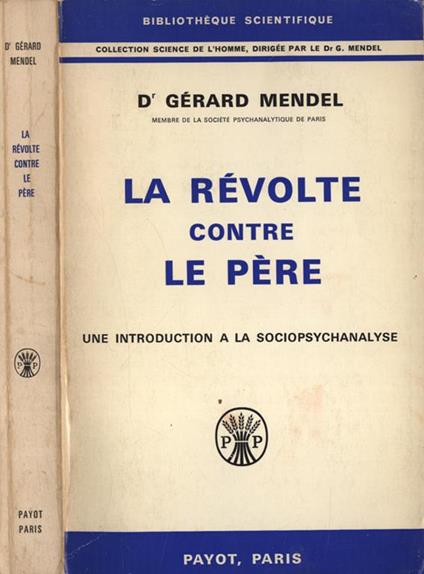 La rèvolte contre le père - Gérard Mendel - copertina