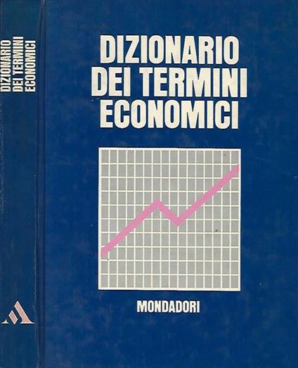 Dizionario di termini economici - Amedeo Delladio - copertina