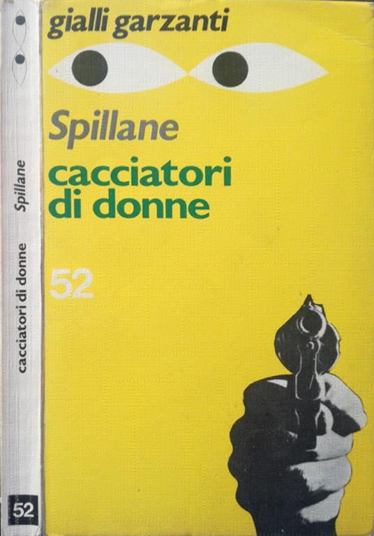 Cacciatori di donne - Mickey Spillane - copertina