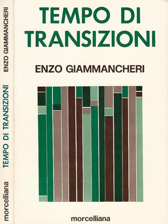 Tempo di transizioni. Giovani e scuola - Sesso e matrimonio - Società e religione - Enzo Giammancheri - copertina