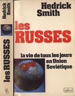 Les russes. La vie de tous les jours en Union Soviètique