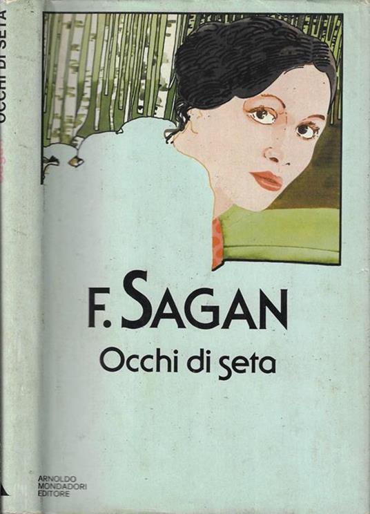 Occhi di seta - Françoise Sagan - copertina