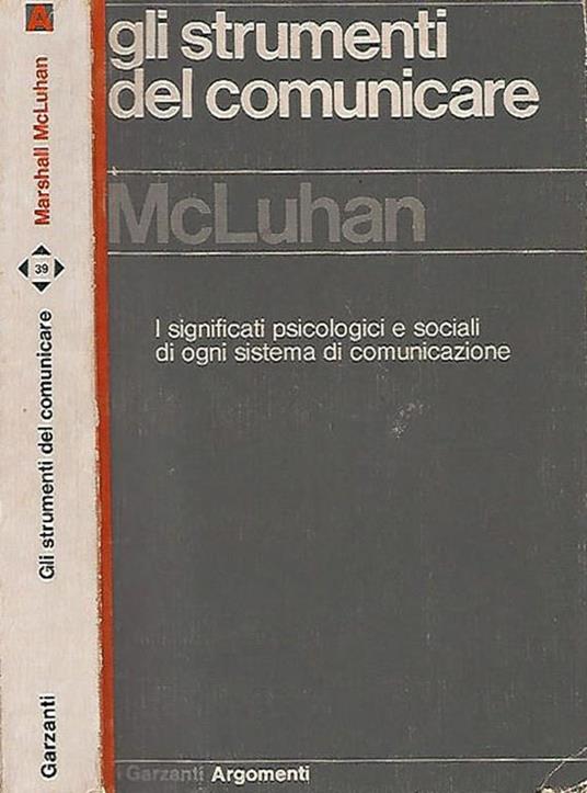 Gli strumenti del comunicare - Marshall McLuhan - copertina