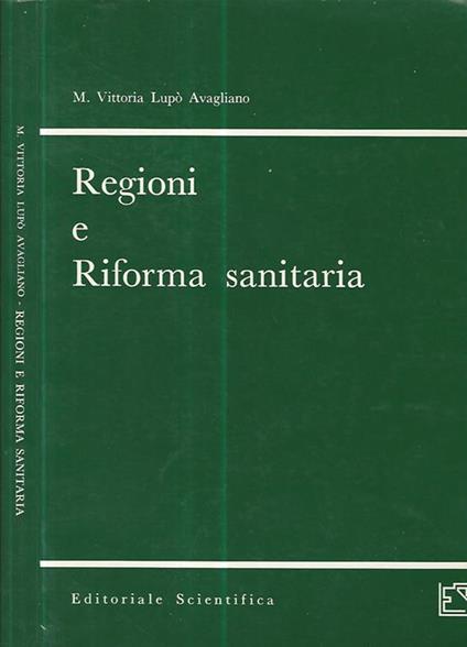 Regioni e riforma sanitaria - Maria Vittoria Lupò Avagliano - copertina